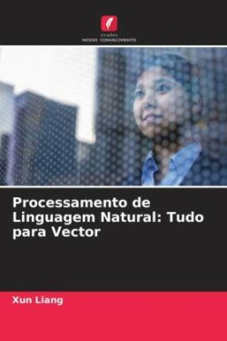 Processamento de Linguagem Natural: Tudo para Vector