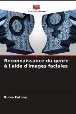 Reconnaissance du genre à l'aide d'images faciales