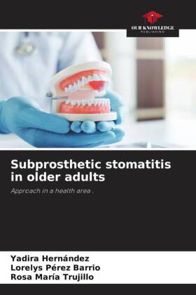 Subprosthetic stomatitis in older adults