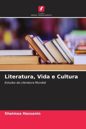 Literatura, Vida e Cultura