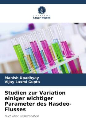 Studien zur Variation einiger wichtiger Parameter des Hasdeo-Flusses