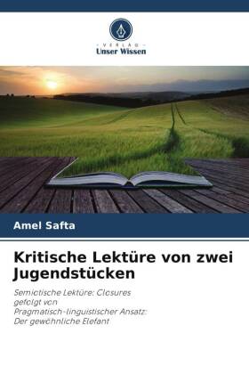 Kritische Lektüre von zwei Jugendstücken