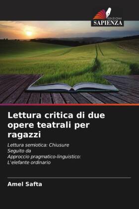 Lettura critica di due opere teatrali per ragazzi