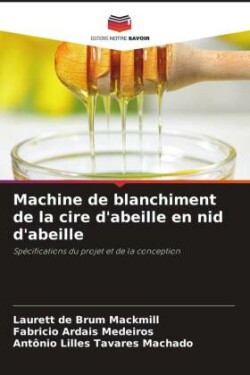 Machine de blanchiment de la cire d'abeille en nid d'abeille