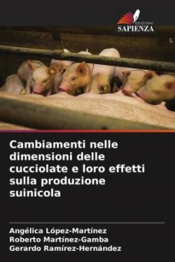 Cambiamenti nelle dimensioni delle cucciolate e loro effetti sulla produzione suinicola