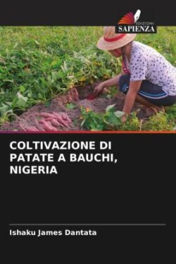 COLTIVAZIONE DI PATATE A BAUCHI, NIGERIA
