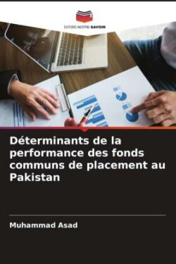 Déterminants de la performance des fonds communs de placement au Pakistan
