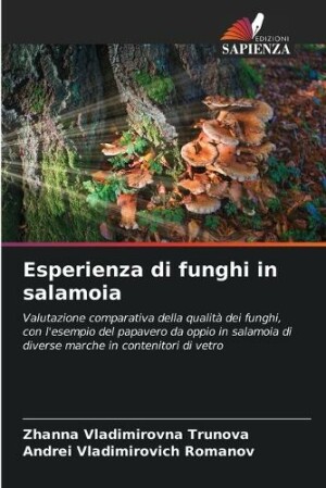 Esperienza di funghi in salamoia