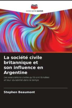 La société civile britannique et son influence en Argentine