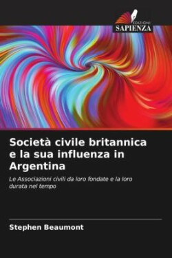 Società civile britannica e la sua influenza in Argentina