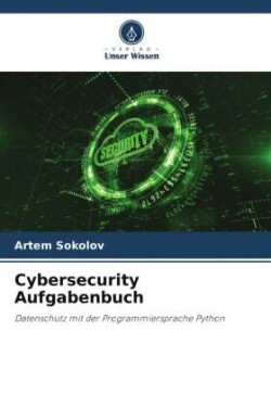 Cybersecurity Aufgabenbuch