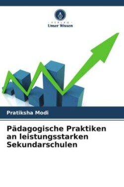 Pädagogische Praktiken an leistungsstarken Sekundarschulen