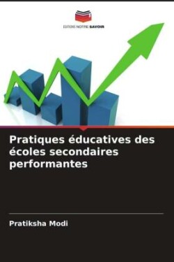 Pratiques éducatives des écoles secondaires performantes