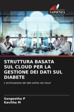 STRUTTURA BASATA SUL CLOUD PER LA GESTIONE DEI DATI SUL DIABETE