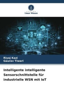 Intelligente intelligente Sensorschnittstelle für industrielle WSN mit IoT