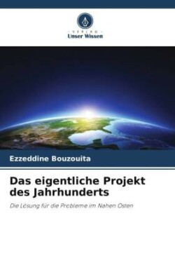 Das eigentliche Projekt des Jahrhunderts