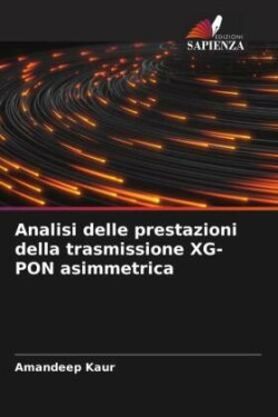 Analisi delle prestazioni della trasmissione XG-PON asimmetrica
