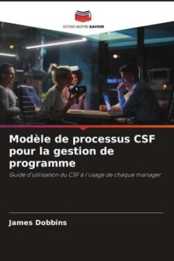 Modèle de processus CSF pour la gestion de programme