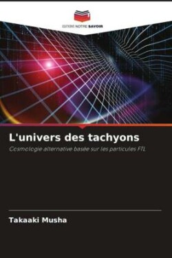 L'univers des tachyons