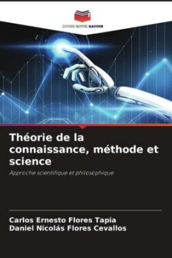 Théorie de la connaissance, méthode et science