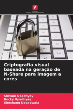 Criptografia visual baseada na geração de N-Share para imagem a cores