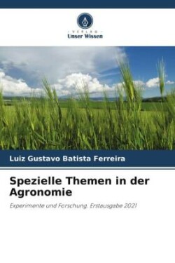 Spezielle Themen in der Agronomie