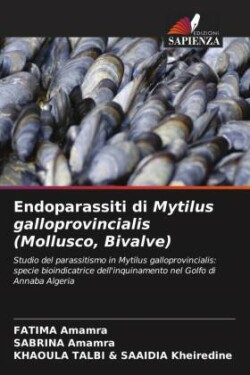 Endoparassiti di Mytilus galloprovincialis (Mollusco, Bivalve)