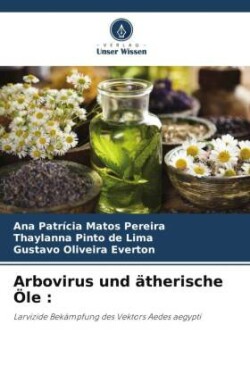 Arbovirus und ätherische Öle :