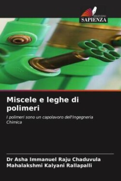 Miscele e leghe di polimeri