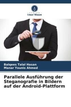 Parallele Ausführung der Steganografie in Bildern auf der Android-Plattform