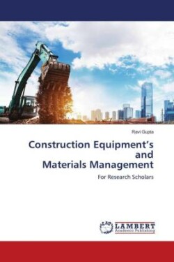 Construction Equipment's and Materials Management