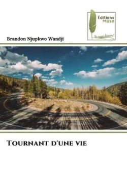 Tournant d'une vie