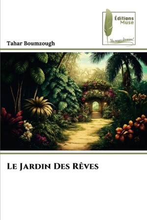 Jardin Des Rêves