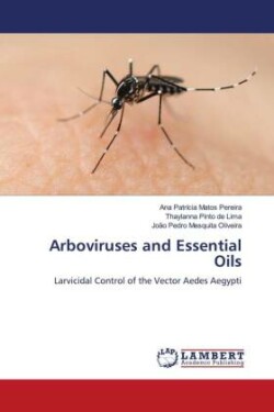 Arboviruses and Essential Oils