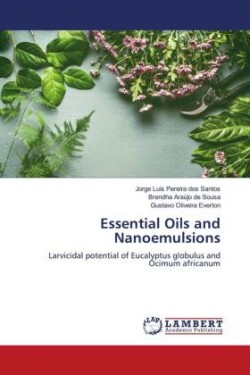 Essential Oils and Nanoemulsions