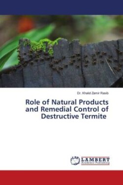 Role of Natural Products and Remedial Control of Destructive Termite