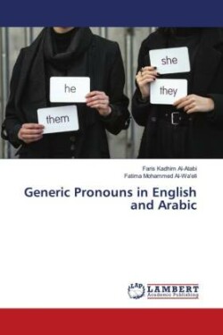 Generic Pronouns in English and Arabic