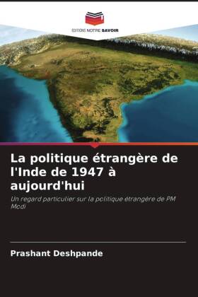 La politique étrangère de l'Inde de 1947 à aujourd'hui