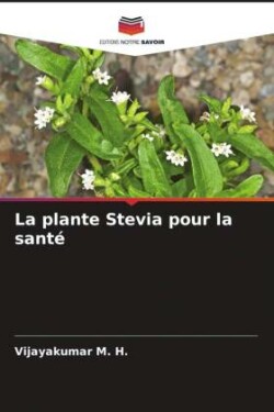 La plante Stevia pour la santé