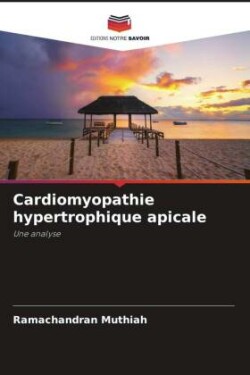 Cardiomyopathie hypertrophique apicale
