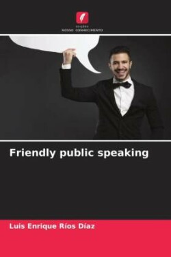 Friendly public speaking