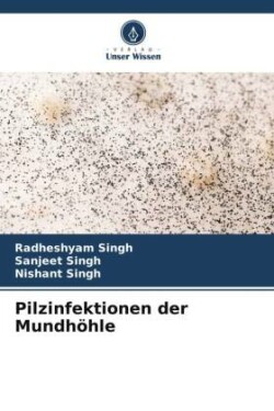 Pilzinfektionen der Mundhöhle