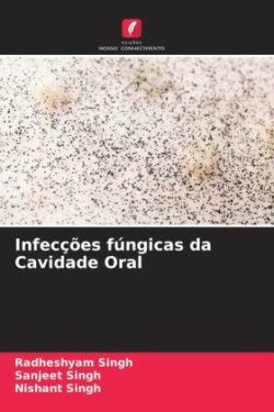 Infecções fúngicas da Cavidade Oral