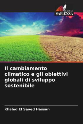 Il cambiamento climatico e gli obiettivi globali di sviluppo sostenibile