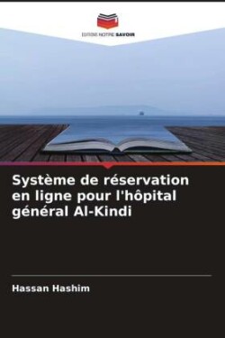 Système de réservation en ligne pour l'hôpital général Al-Kindi