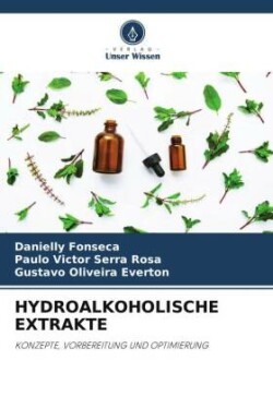 HYDROALKOHOLISCHE EXTRAKTE