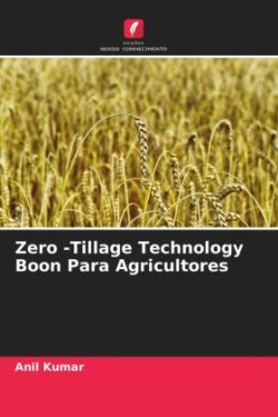 Zero -Tillage Technology Boon Para Agricultores
