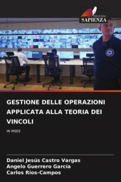 GESTIONE DELLE OPERAZIONI APPLICATA ALLA TEORIA DEI VINCOLI