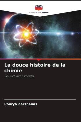 La douce histoire de la chimie