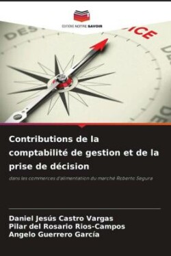 Contributions de la comptabilité de gestion et de la prise de décision